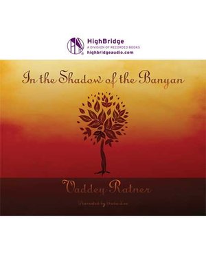 In the Shadow of the Banyan by Vaddey Ratner